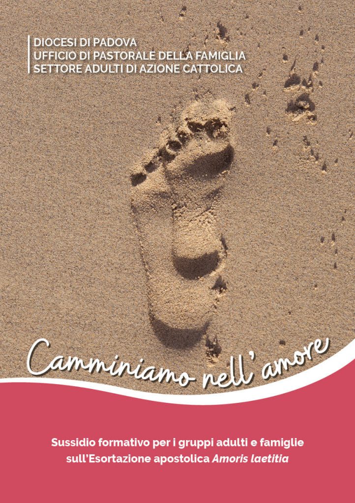 camminiamo nell’amore